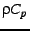 $ \rho C_{p}$